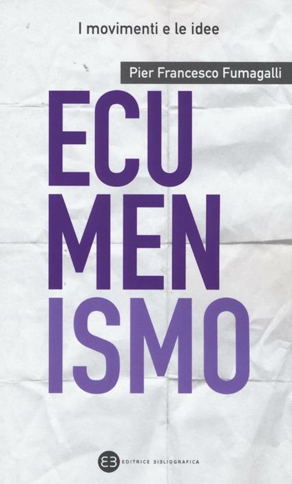 Ecumenismo - Pier Francesco Fumagalli - copertina