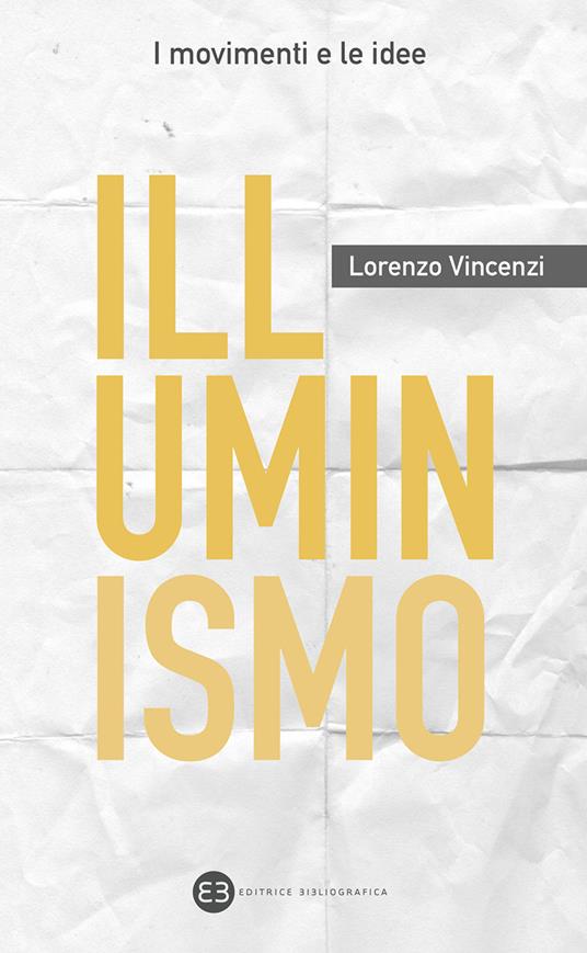 Illuminismo - Lorenzo Vincenzi - ebook