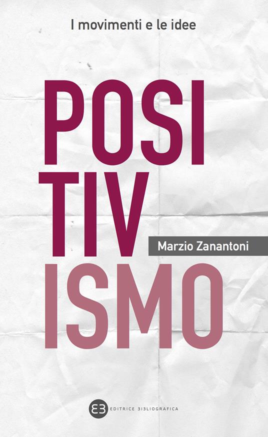 Positivismo - Marzio Zanantoni - ebook