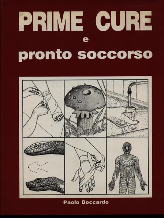 Prime cure e pronto soccorso - Paolo Boccardo - 2