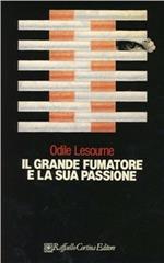 Il grande fumatore e la sua passione