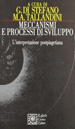 Meccanismi e processi di sviluppo. L'interpretazione postpiagetiana - copertina