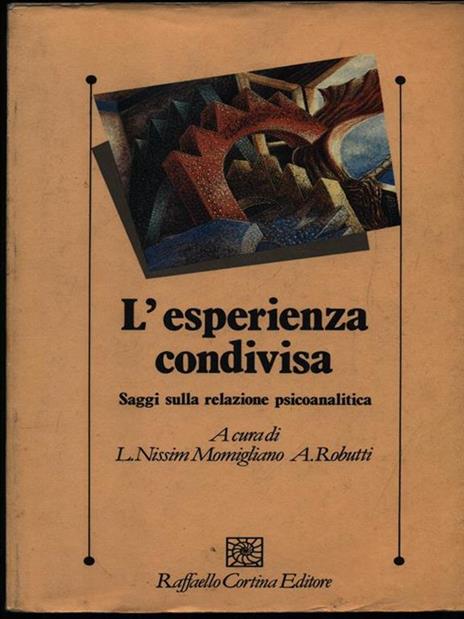 L'esperienza condivisa. Saggi sulla relazione psicoanalitica - copertina