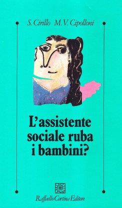 L'assistente ruba i bambini? - Stefano Cirillo,M. Valeria Cipolloni - copertina