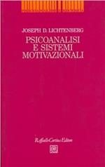 Psicoanalisi e sistemi motivazionali