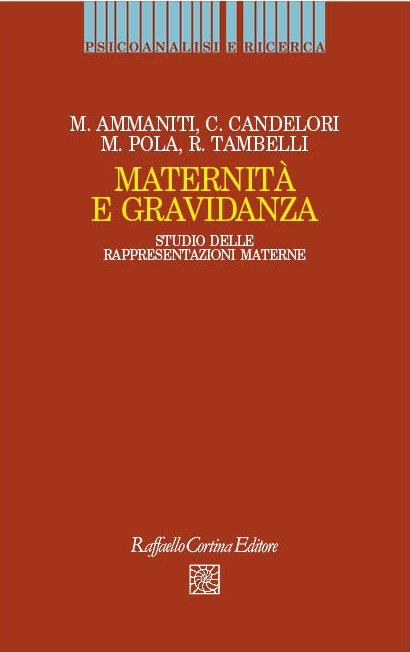 Maternità e gravidanza. Studio delle rappresentazioni materne - copertina