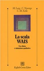 La scala Wais. Uso clinico e valutazione qualitativa