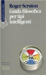 Guida filosofica per tipi intelligenti