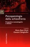 Psicopatologia della schizofrenia. Prospettive metodologiche e cliniche