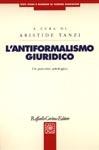 L'antiformalismo giuridico. Un percorso antologico