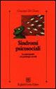 Sindromi psicosociali. La psicoanalisi e le patologie sociali