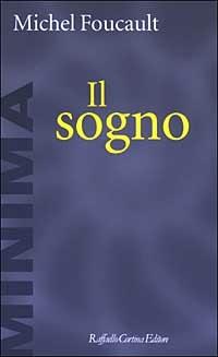 Il sogno - Michel Foucault - copertina