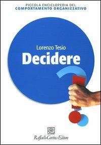 Decidere - Lorenzo Tesio - copertina