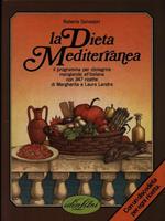 La dieta mediterranea con 347 ricette di Margherita e Laura Landra. Ediz. illustrata