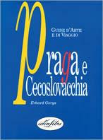 Praga e la Cecoslovacchia. Ediz. illustrata - Erhard Gorys - copertina