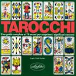 Tarocchi. Ediz. illustrata