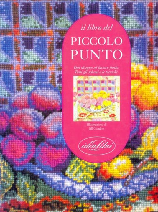 Il libro del piccolo punto. Ediz. illustrata - Jill Gordon - 4