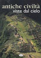 L' archeologia vista dal cielo. Ediz. illustrata - Antonio Marchiori - copertina