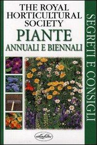 Piante annuali e biennali. Ediz. illustrata - copertina