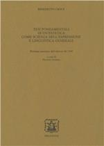 Tesi fondamentale di un'estetica come scienza dell'espressione e linguistica generale (rist. anast. 1900)