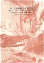 Le problème de l'«altérité» dans la culture européenne aux 18e et 19e siècles: anthropologie, politique et religion. Ediz. italiana, francese e inglese