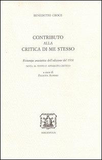 Contributo alla critica di me stesso - Benedetto Croce - copertina