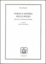 Forme e materia dello spazio. Dialogo con Edmund Husserl