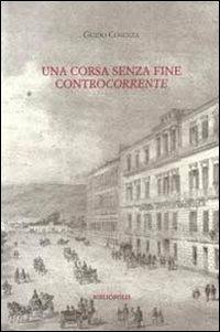 Una corsa senza fine controcorrente - Guido Cosenza - copertina