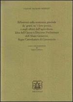 Riflessioni sulla economia generale de' grani, su i loro prezzi, e sugli effetti dell'agricoltura