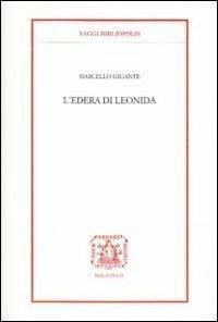 L' edera di Leonida - Marcello Gigante - copertina