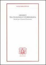 Gramsci tra filologia e storiografia. Scritti per Gianni Francioni