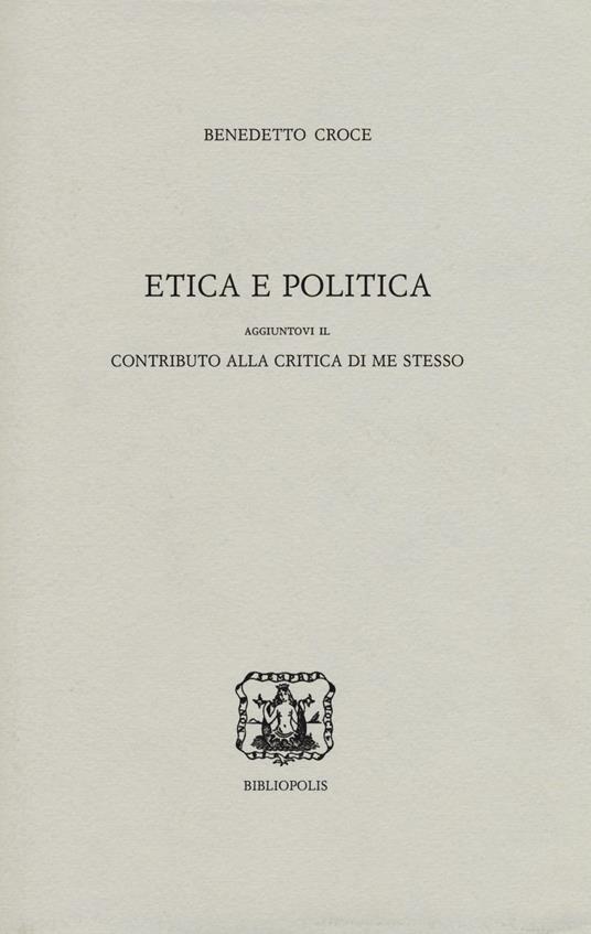 Etica e politica - Benedetto Croce - copertina