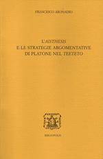 L' «aisthesis» e le strategie argomentative di Platone nel «Teeteto»