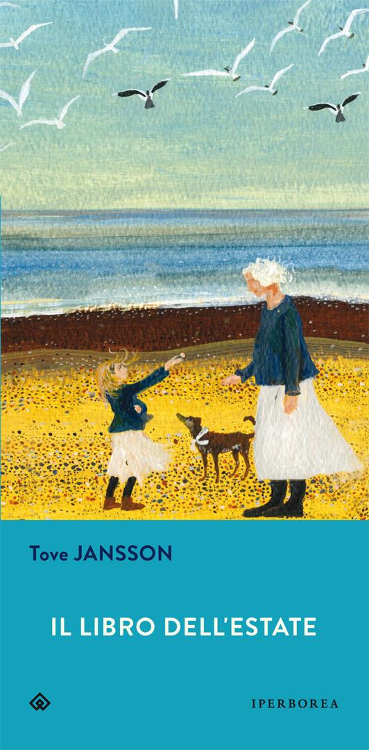 Il libro dell'estate - Tove Jansson - Libro - Iperborea - Gli Iperborei