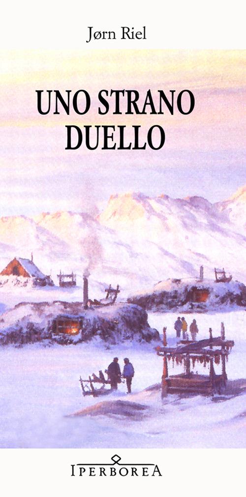 Uno strano duello - Jørn Riel - copertina