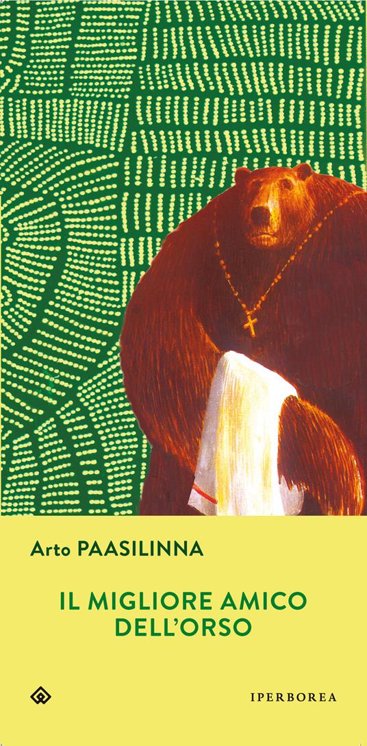 Il migliore amico dell'orso - Arto Paasilinna - copertina