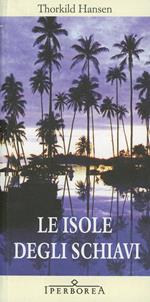 Le isole degli schiavi