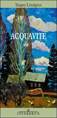 Acquavite - Torgny Lindgren - copertina