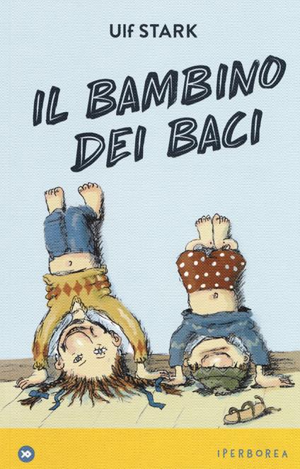 Il bambino dei baci - Ulf Stark - copertina