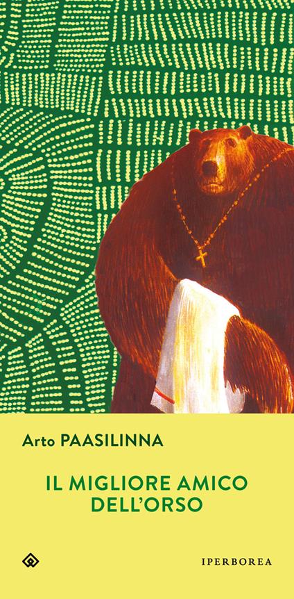 Il migliore amico dell'orso - Arto Paasilinna,Nicola Rainò - ebook