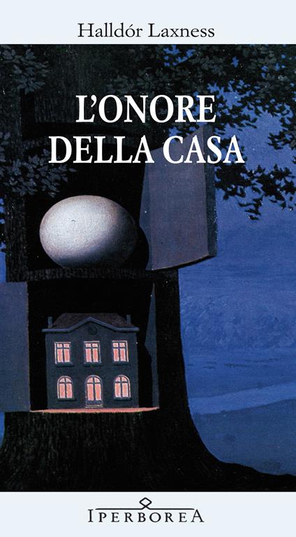 L' onore della casa - Halldór Laxness,Paola Daziani Róbertsson - ebook