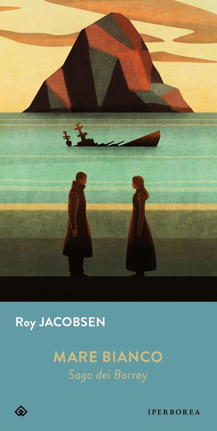 Mare bianco. Saga dei Barrøy - Roy Jacobsen - copertina