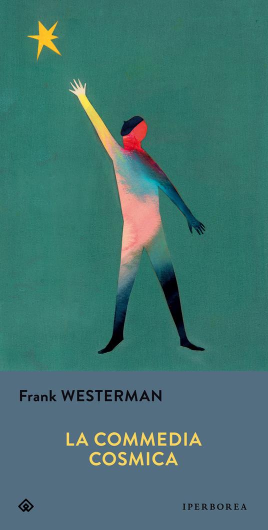 La commedia cosmica - Frank Westerman - copertina