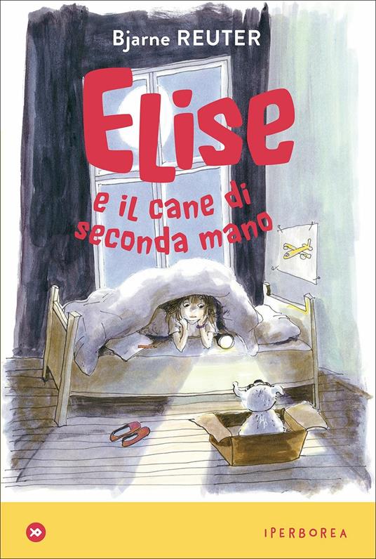 Elise e il cane di seconda mano - Bjarne Reuter - Libro - Iperborea -  miniborei, I