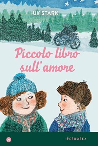 Piccolo libro sull'amore - Ulf Stark - 2