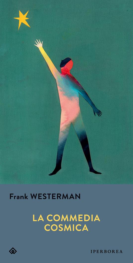 La commedia cosmica - Frank Westerman,Claudia Cozzi - ebook