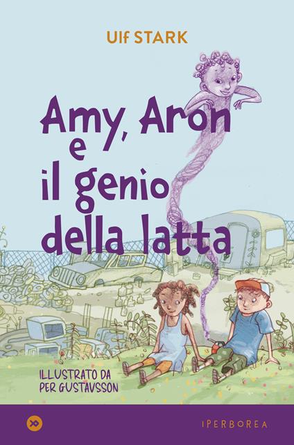 Amy, Aron e il genio della latta - Ulf Stark - copertina