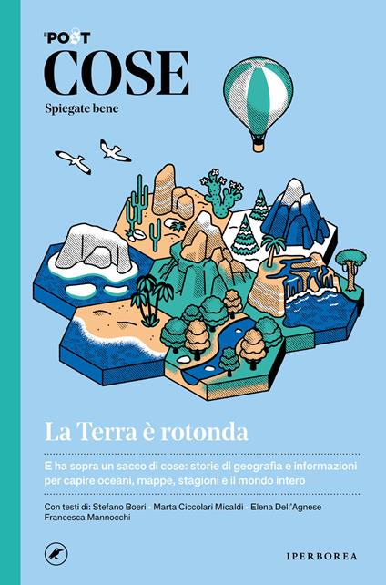 Cose spiegate bene. La Terra è rotonda - Il Post,Nicola Sofri,Jacopo Rosati - ebook