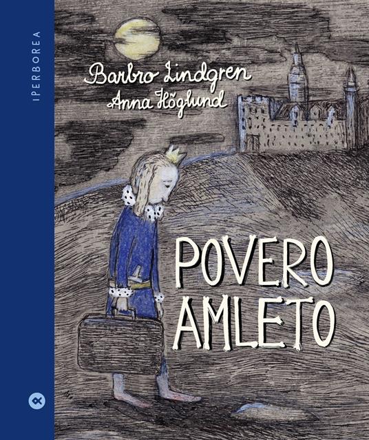 Povero Amleto. Ediz. a colori - Barbro Lindgren - copertina