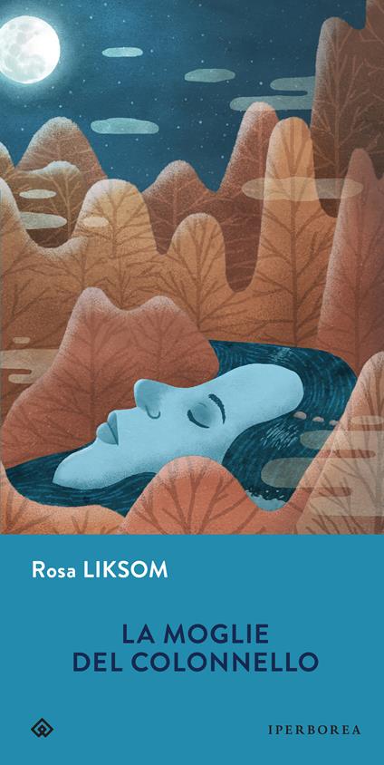 La moglie del colonnello - Rosa Liksom,Delfina Sessa - ebook